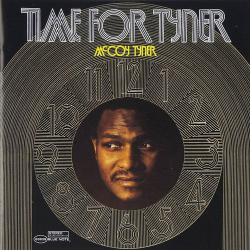 TIME FOR TYNER LP (BLUE NOTE TONE POET SERIES)