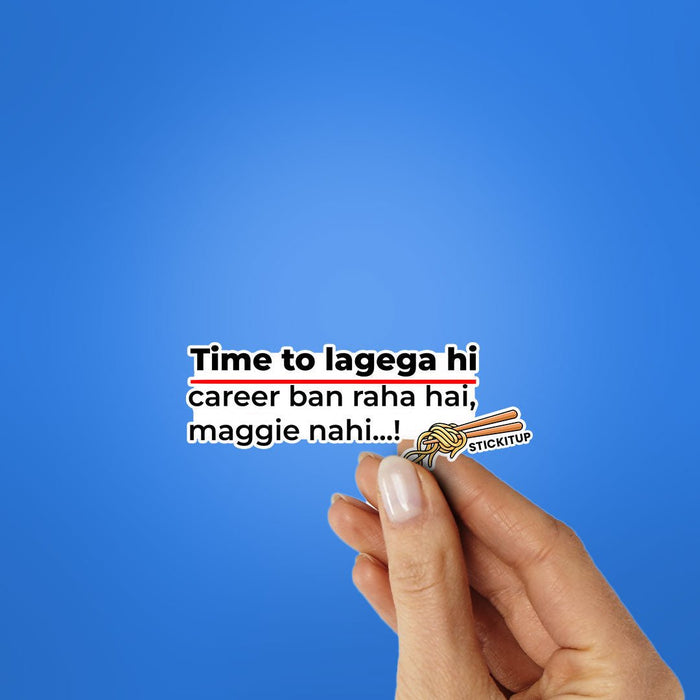 TIME TO LAGEGA HI Sticker - Stickers | STICK IT UP