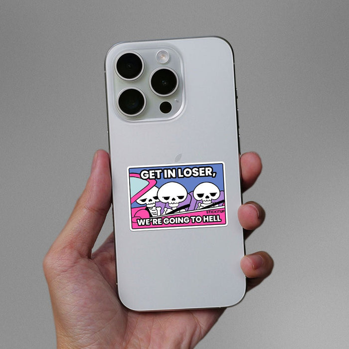 We're Going To Hell Sticker - Stickers | STICK IT UP