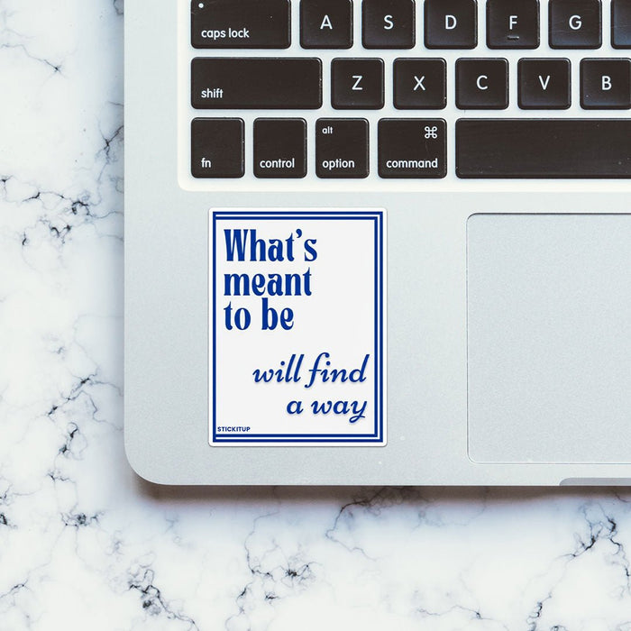 Will Find A Way Sticker - Stickers | STICK IT UP