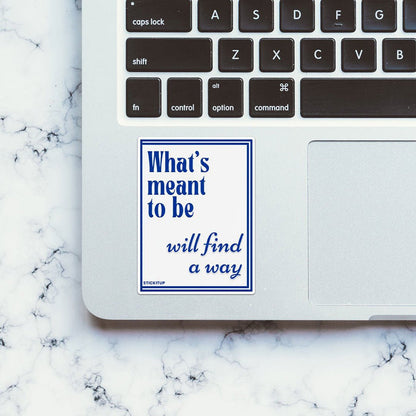Will Find A Way Sticker - Stickers | STICK IT UP