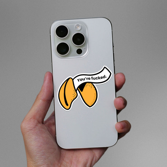 You're Fucked Sticker - Stickers | STICK IT UP
